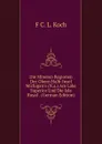 Die Mineral-Regionen Der Obern Halb-Insel Michigan.s (N.a.) Am Lake Superior Und Die Isle Royal . (German Edition) - F C. L. Koch