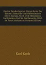 Hortus Dendrologicus: Verzeichniss Der Baume, Straucher Und Halbstraucher Die in Europa, Nord- Und Mittelasien, Im Himalaya Und Im Nordamerika Wild . Im Frien Ausdauern (German Edition) - Karl Koch