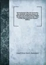 Bertrachtungen Uber Die Geschichte, Ihre Attribute, Und Ihren Zweck: Als Uber Eine Der Furwahrenden Aufgaben Der Bayerischen Akademie Der . Jahre 1759 Bis Zum Gegenwart (German Edition) - Josef Ernst Koch-Sternfeld