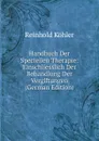 Handbuch Der Speciellen Therapie: Einschliesslich Der Behandlung Der Vergiftungen (German Edition) - Reinhold Köhler