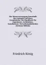 Die Wasserversorgung Innerhalb Der Gebaude Und Ihrer Grundstucke: Ein Handbuch Fur Ingenieure, Architekten, Installateure, Verwaltungsbehorden (German Edition) - Friedrich König