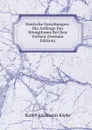 Deutsche Forschungen: Die Anfange Des Konigthums Bei Den Gothen (German Edition) - Rudolf Anastasius Köpke