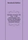 Islendzk Aeventyri: Bd. Text. - 2. Bd. Anmerkungen Und Glossar, Mit Beitragen Von Reinhold Kohler (Icelandic Edition) - Reinhold Köhler