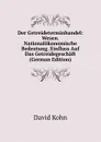 Der Getreideterminhandel: Wesen. Nationalokonomische Bedeutung. Einfluss Auf Das Getreidegeschaft (German Edition) - David Kohn