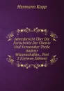 Jahresbericht Uber Die Fortschritte Der Chemie Und Verwandter Theile Anderer Wissenschaften., Part 2 (German Edition) - Hermann Kopp