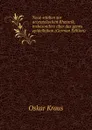 Neue studien zur aristotelischen Rhetorik, insbesondere uber das genos epideiktikon (German Edition) - Oskar Kraus