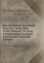 Das Verhaltnis Von David Garrick.s 