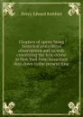 Chapters of opera: being historical and critical observations and records concerning the lyric drama in New York from its earliest days down to the present time - Krehbiel Henry Edward