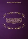 Die in Und an Dem Korper Des Lebenden Menschen Vorkommenden Parasiten: Ein Lehr- Und Handbuch Der Diagnose Und Behandlung Der Thierischen Und . Der Naturwissenschaften, Fu (German Edition) - Friedrich Küchenmeister
