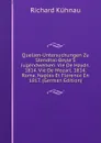 Quellen-Untersuchungen Zu Stendhal-Beyle.S Jugendwerken: Vie De Haydn. 1814. Vie De Mozart. 1814. Rome, Naples Et Florence En 1817. (German Edition) - Richard Kühnau