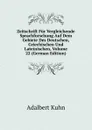 Zeitschrift Fur Vergleichende Sprachforschung Auf Dem Gebiete Des Deutschen, Griechischen Und Lateinischen, Volume 22 (German Edition) - Adalbert Kuhn