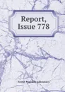 Report, Issue 778 - Forest Products Laboratory