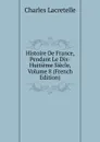 Histoire De France, Pendant Le Dix-Huitieme Siecle, Volume 8 (French Edition) - Charles Lacretelle