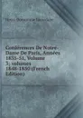 Conferences De Notre-Dame De Paris, Annees 1835-51, Volume 3;.volumes 1848-1850 (French Edition) - Lacordaire Henri-Dominique