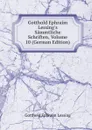 Gotthold Ephraim Lessing.s Sammtliche Schriften, Volume 10 (German Edition) - Gotthold Ephraim Lessing