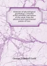 Elements of physiological psychology; a treatise of the activities and nature of the mind, from the physical and experimental points of view - George Trumbull Ladd