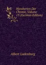 Handwrten Der Chemie, Volume 13 (German Edition) - Albert Ladenburg