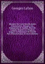 Histoire Du Culte Des Divinites D.alexandrie: Serapis, Isis, Harpocrate Et Anubis, Hors De L.egypte Depuis Les Origines Jusqu.a La Naissance De L.ecole Neo-Platonicienne (French Edition) - Georges Lafaye