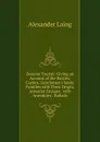 Donean Tourist: Giving an Account of the Battles, Castles, Gentlemen.s Seats, Families with Their Origin, Armorial Ensigns . with Anecdotes . Ballads - Alexander Laing