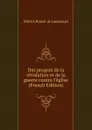 Des progres de la revolution et de la guerre contre l.eglise (French Edition) - Félicité Robert de Lamennais