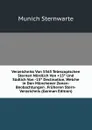 Verzeichniss Von 5563 Telescopischen Sternen Nordlich Von .15. Und Sudlich Von -15. Declination, Welche in Den Munchener Zonen-Beobachtungen . Fruheren Stern-Verzeichnis (German Edition) - Munich Sternwarte