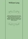 History of Seneca county, from the close of the revolutionary war to July, 1880; embracing many personal sketches of pioneers, anecdotes, and faithful . organization of the county and its progress - William Lang