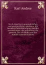 Nord-Amerika in geographischen und geschicttlichen umrissen. Mit besnderer berucksichtigung und der ansiedelungen, des ackerbaues, der gewerbe, der schifffahrt und des handels (German Edition) - Karl Andrée