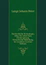Die Kirchliche Hymnologie, Oder, Die Lehre Vom Kirchengesang, Theoretische Abtheilung, Im Grundriss (German Edition) - Lange Johann Peter