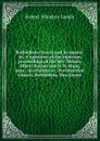 Bethlehem church and its pastor; or, A narrative of the injurious proceedings of the Rev. Messrs. Albert Barnes and H.W. Hunt, senr., in relation to . Presbyterian church, Bethlehem, New Jersey - Robert Wharton Landis