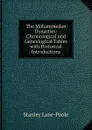The Mohammedan Dynasties: Chronological and Genealogical Tables with Historical Introductions - Stanley Lane-Poole