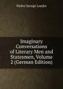 Imaginary Conversations of Literary Men and Statesmen, Volume 2 (German Edition) - Walter Savage Landor