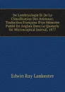 De L.embryologie Et De La Classification Des Animaux: Traduction Francaise D.un Memoire Publie En Anglais Dans Le Quaterly Sic Microscopical Journal, 1877 - Lankester E Ray