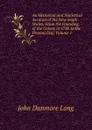 An Historical and Statistical Account of the New South Wales: From the Founding of the Colony in 1788 to the Present Day, Volume 1 - John Dunmore Lang