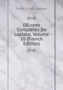 OEuvres Completes De Laplace, Volume 10 (French Edition) - Laplace Pierre Simon