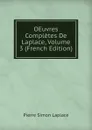 OEuvres Completes De Laplace, Volume 3 (French Edition) - Laplace Pierre Simon