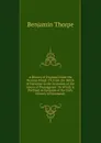 A History of England Under the Norman Kings: Or, from the Battle of Hastings to the Accession of the House of Plantagenet: To Which Is Prefixed an Epitome of the Early History of Normandy - Benjamin Thorpe