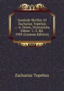 Samlade Skrifter Af Zacharias Topelius .: -6. Delen, Dramatiska Dikter. 1.-2. Bd. 1903 (German Edition) - Zacharias Topelius