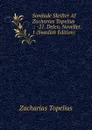 Samlade Skrifter Af Zacharias Topelius .: -21. Delen. Noveller. 1 (Swedish Edition) - Zacharias Topelius