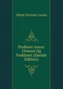 Profeten Amos: Oversat Og Forklaret (Danish Edition) - Alfred Christian Larsen