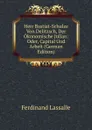 Herr Bastiat-Schulze Von Delitzsch, Der Okonomische Julian: Oder, Capital Und Arbeit (German Edition) - Ferdinand Lassalle
