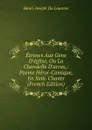 Etrenes Aux Gens D.eglise, Ou La Chandelle D.arras,: Poeme Heroi-Comique, En Xviii. Chants (French Edition) - Henri-Joseph Du Laurens