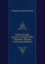Johann Kaspar Lavater.s Ausgewahlte Schriften, Volume 6 (German Edition) - J. C. Lavater