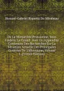 De La Monarchie Prussienne, Sous Frederic Le Grand: Avec Un Appendice Contenant Des Recherches Sur La Situation Actuelle Des Principales Contrees De L.allemagne, Volume 1 (French Edition) - Honoré-Gabriel Riquetti De Mirabeau