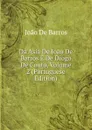 Da Asia De Joao De Barros E De Diogo De Couto, Volume 2 (Portuguese Edition) - João De Barros