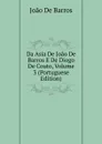 Da Asia De Joao De Barros E De Diogo De Couto, Volume 3 (Portuguese Edition) - João De Barros