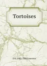 Tortoises - D H. 1885-1930 Lawrence