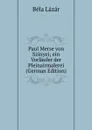 Paul Merse von Szinyei; ein Vorlaufer der Pleinairmalerei (German Edition) - Béla Lázár