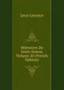Memoires De Saint-Simon, Volume 20 (French Edition) - Lèon Lecestre