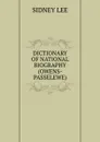 DICTIONARY OF NATIONAL BIOGRAPHY(OWENS-PASSELEWE) - Sidney Lee