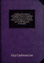 Leading Documents of English History Together with Illustrative Material from Contemporary Writers and a Bibliography of Sources - Guy Carleton Lee
